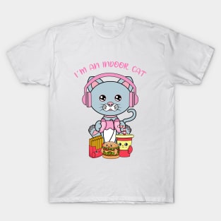 I am an indoor cat T-Shirt